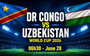 Nhận định WORLD CUP 2026 CHDC Congo vs Uzbekistan, 06h30 ngày 28/6